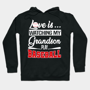 Love Is Watching My Grandson Play Baseball Shirt Grandma Tee Hoodie